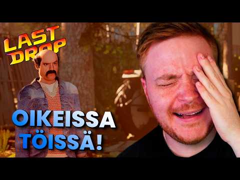 Nyt tehdään rahaa! - Last Drop #11