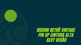 BIQUINI PIN UP RETRO VINTAGE VERÃO SEXY