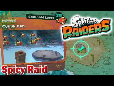 Splatoon Raiders - Cyuuk Den (Spicy Raid)