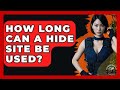 How Long Can A Hide Site Be Used? - Tactical Warfare Experts