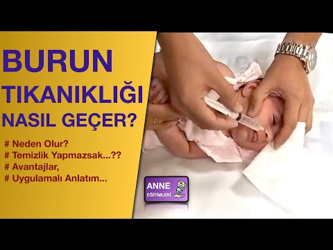 Bebeklerde Burun Tıkanıklığı Nasıl Geçer ? (Uygulamalı anlatım)