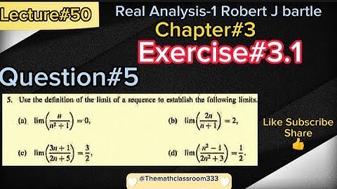 Real Analysis 1 Chapter#3 Exercise#3.1 Question#5 All parts with easy and brief Concept 🔥