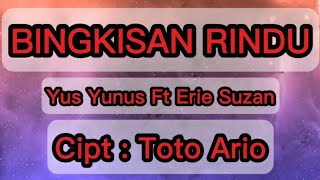Bingkisan Rindu Karaoke Original