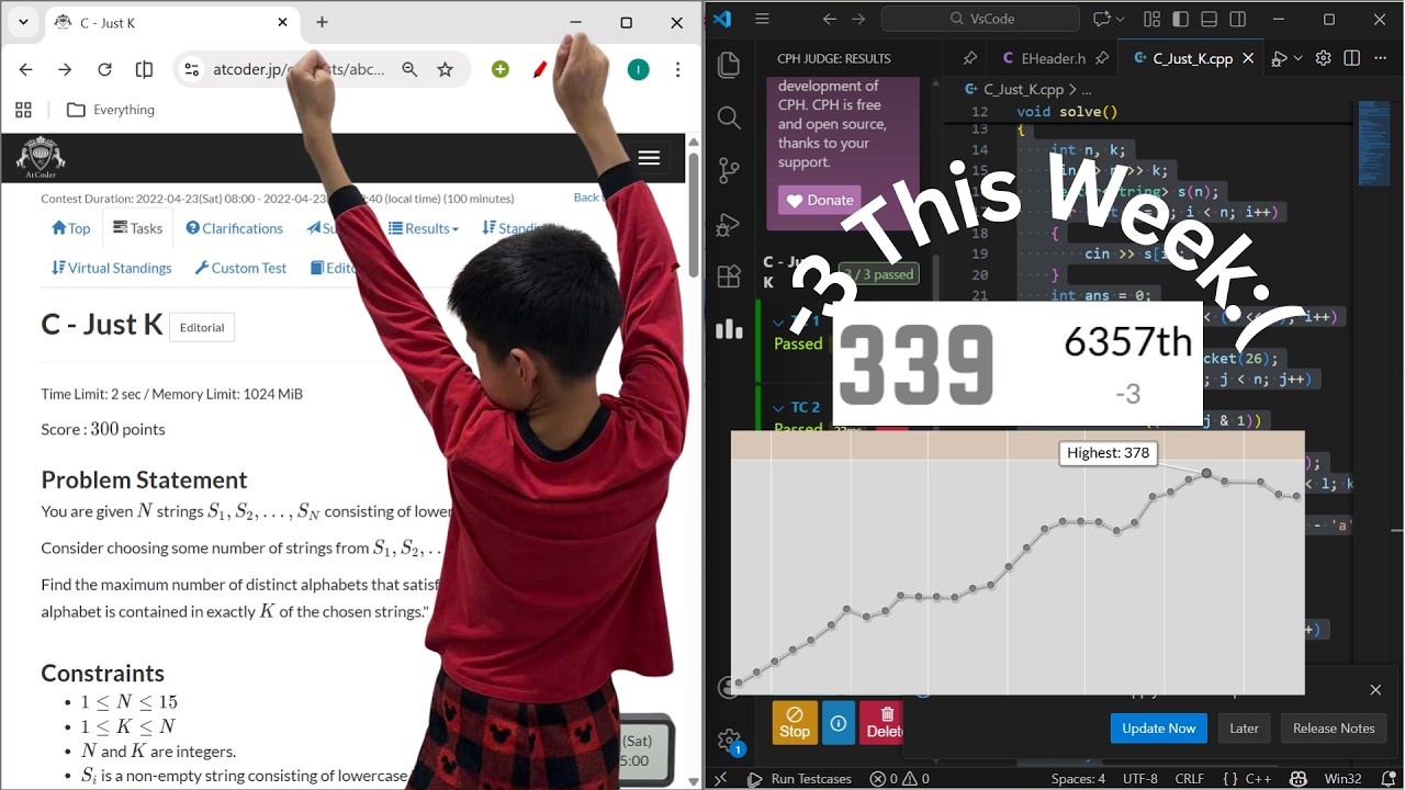 Atcoder | Road to 400(Current Rating:338, -3 this week:() | C++ | No Talking