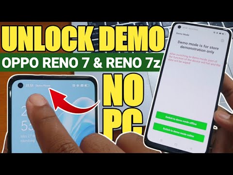 Ինչպես բացել դեմո Oppo Reno 7, Oppo Reno 7z, Oppo A76 առանց համակարգչի