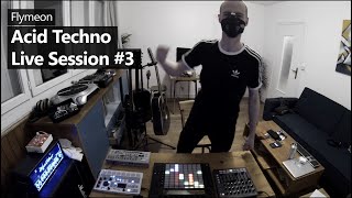 Flymeon - Lockdown Acid Techno Live Session #3