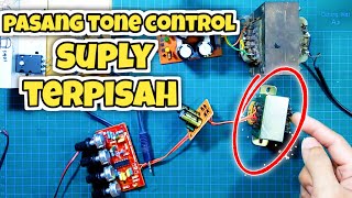 how to install Tone Control with a separate supply