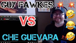 Guy Fawkes vs Che Guevara. Epic Rap Battles of History. (UK Reaction 🇬🇧 )