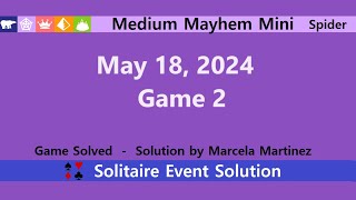 Medium Mayhem Mini Game #2 | May 18, 2024 Event  Spider