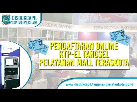 Pendaftaran Online KTP-EL Tangsel Pelayanan Mall Teraskota