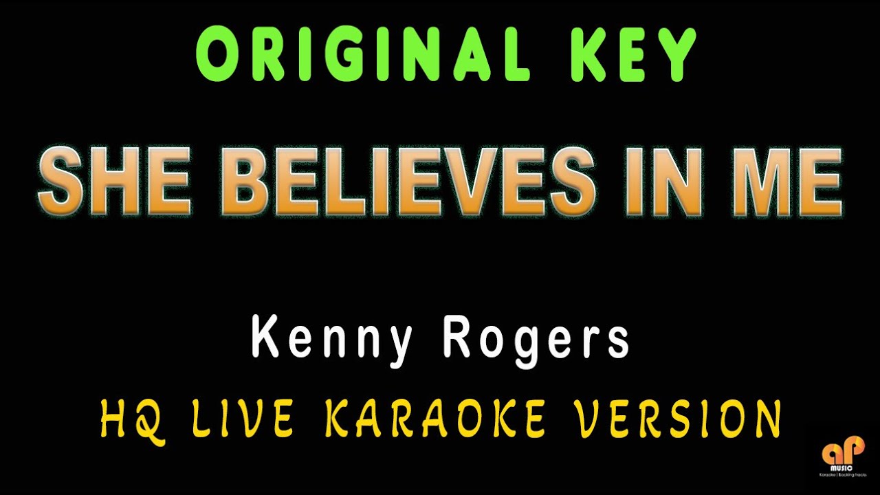 SHE BELIEVES IN ME - Kenny Rogers (HQ KARAOKE VERSION)