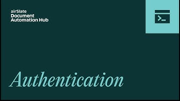 airSlate API Video Tutorial. Authentication