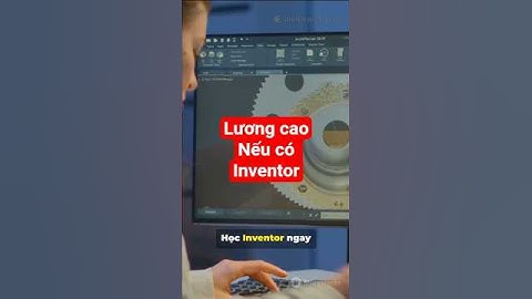 Có Inventor bạn sẽ dễ tìm việc tốt #cad #inventor #khanhacademy