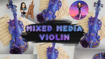 DIY MIXED MEDIA VIOLIN 🎻