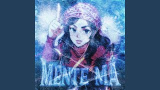 MENTE MÁ (Sped Up)