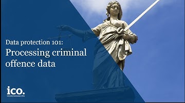 Data protection 101: Processing criminal offence data