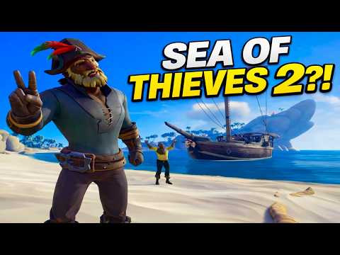 Sea of Thieves 2 Might Actually Happen!
