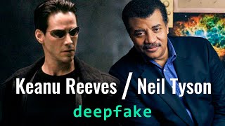 Keanu Reeves | Neil deGrasse Tyson | DEEPFAKE