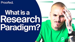 What is a Research Paradigm? | Proofed