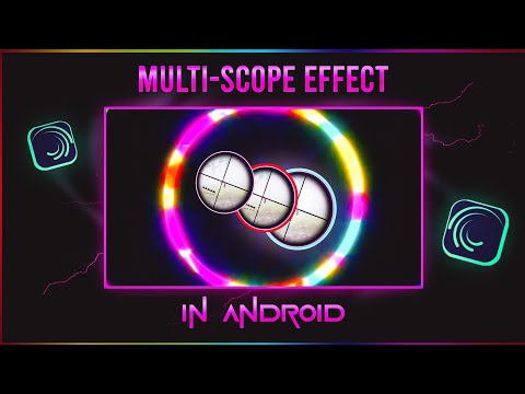 Multi-Scope Effect in Android || Free Preset || Alight Motion Tutorial