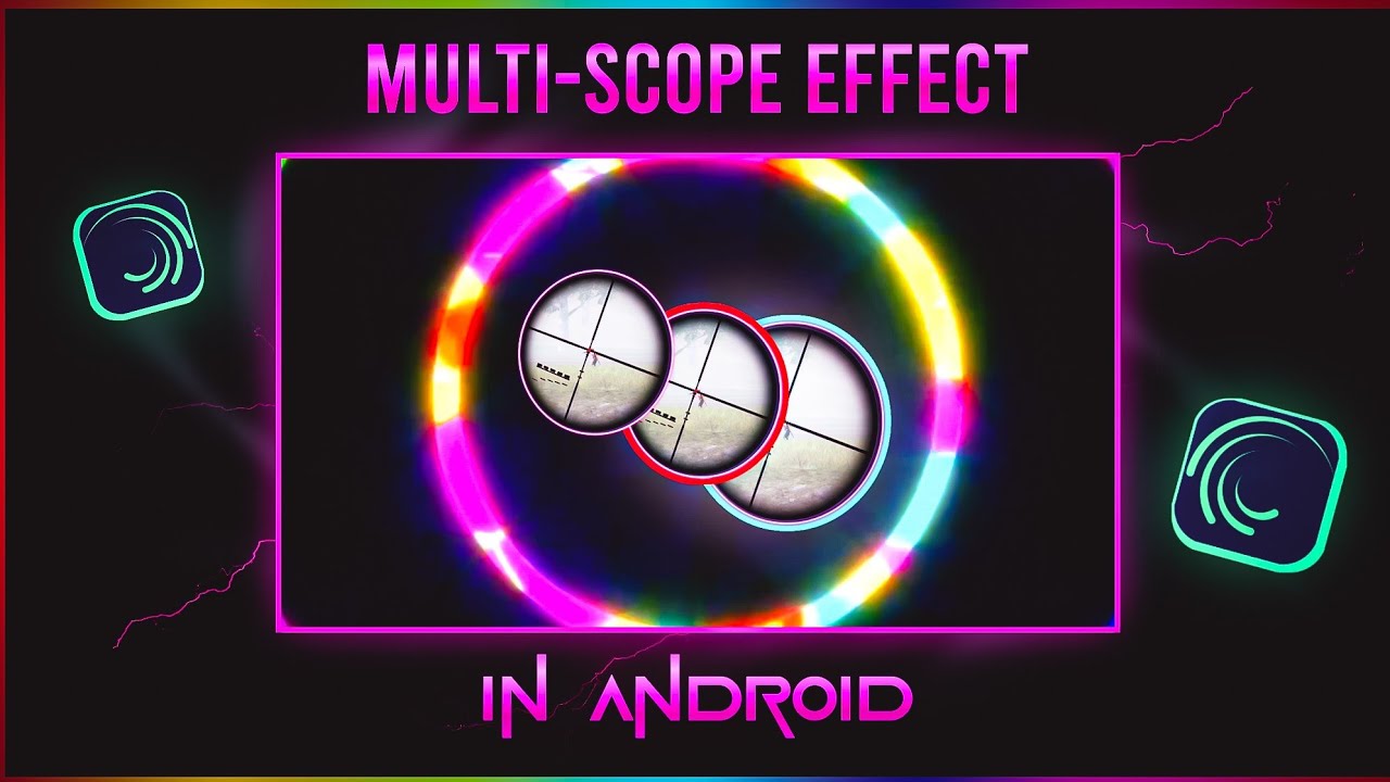 Multi-Scope Effect in Android || Free Preset || Alight Motion Tutorial ...