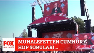 Muhalefetten Cumhur'a HDP soruları... 14 Kasım 2022 Selçuk Tepeli ile FOX Ana Haber