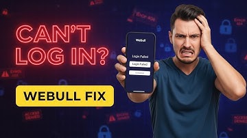 How to Fix Webull Login Issues (Step-by-Step Guide)