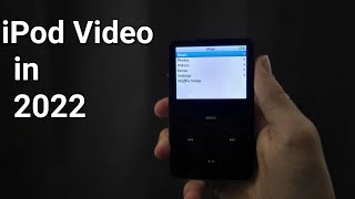 iPod Video (5th Generation) in 2022