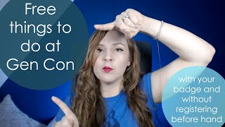 Free Things To Do At Gen Con!