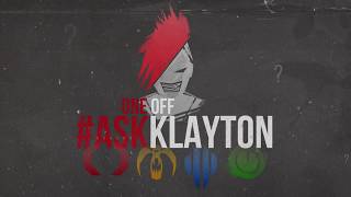 Ask Klayton (One Off)  - Circle of Dust Old Mixing