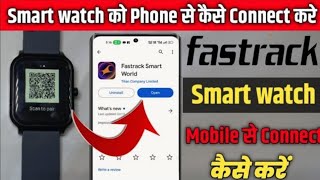 How To Connect Fastrack Watch To Phone | Fastrack Smartwatch Mobile Se Connect Kaise Kare screenshot 5