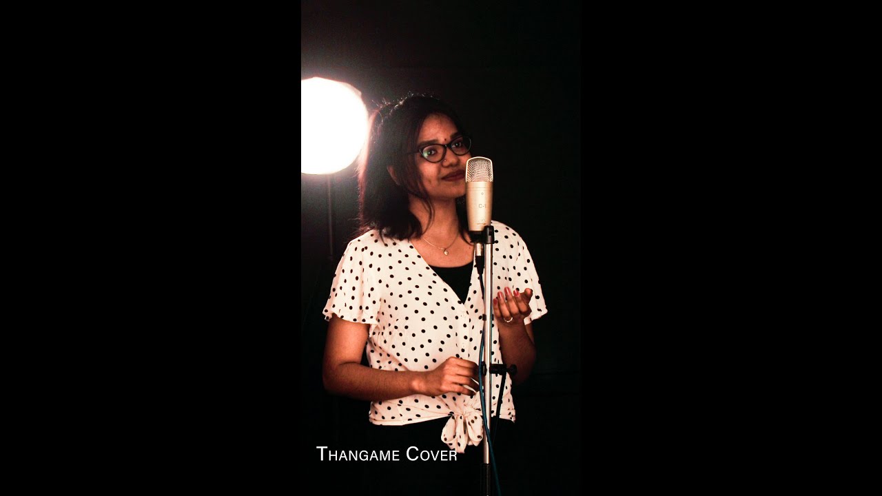 Thangame Cover Song  Paava Kadhaigal Thangam  Lavanya santhakumar  Media makers