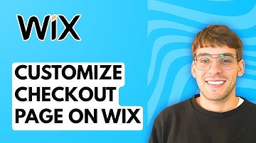 How to Customize Checkout Page on Wix [2025 Guide]