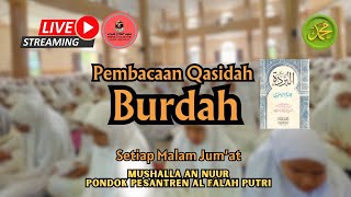 KEGIATAN RUTIN MALAM JUM'AT | PEMBACAAN QASIDAH BURDAH