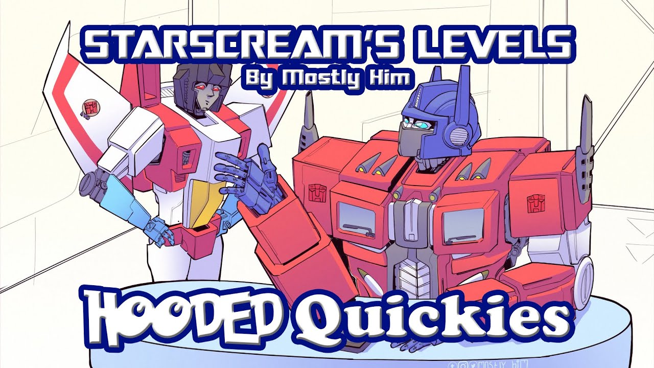 Hooded Quickies: Starscream's Levels (Transformers comic dub)