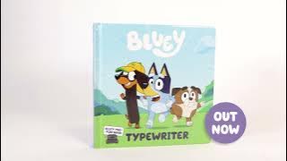 Bluey: Typewriter | OUT NOW