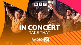Take That  - Radio 2 In Concert 2023