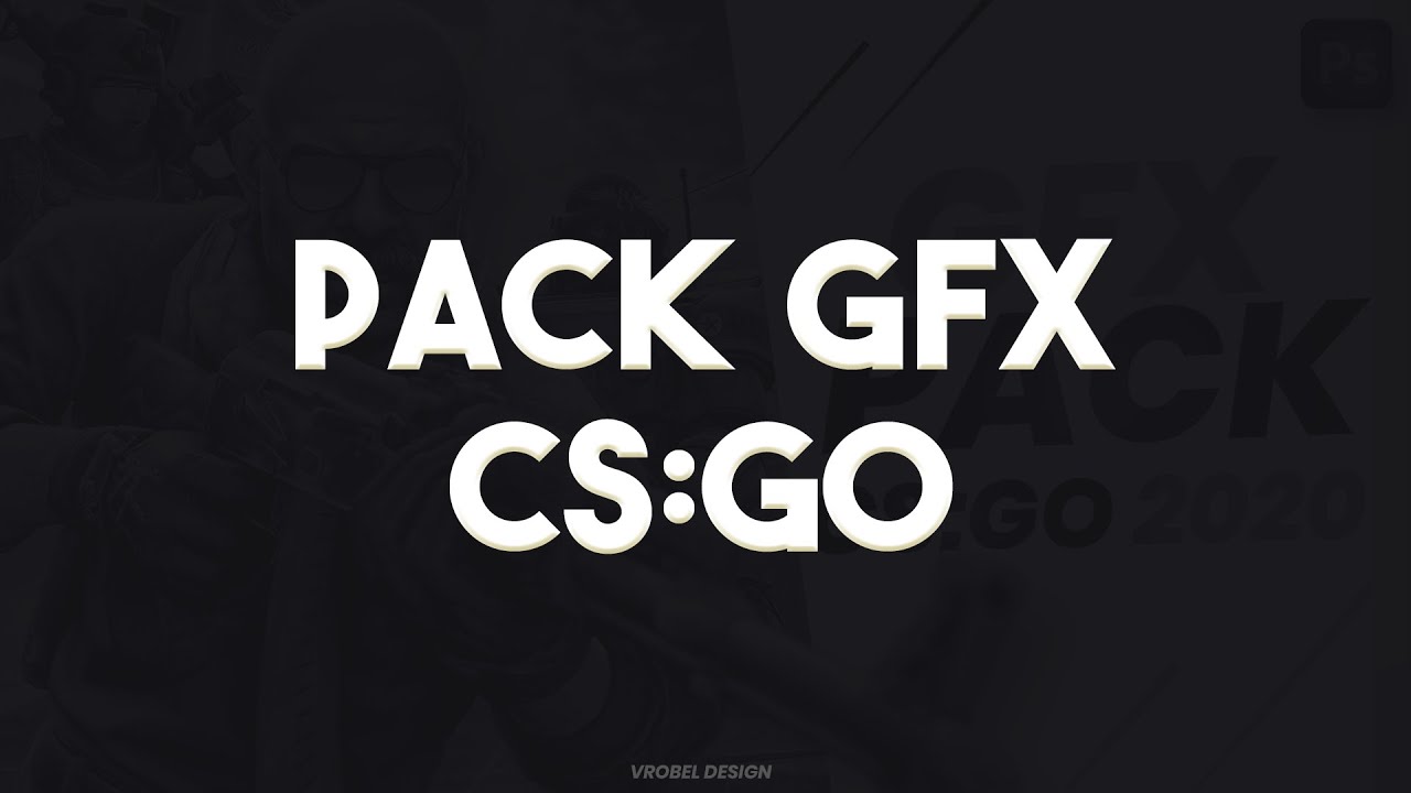 CS:GO THUMBNAIL GFX PACK  | *GRATIS*