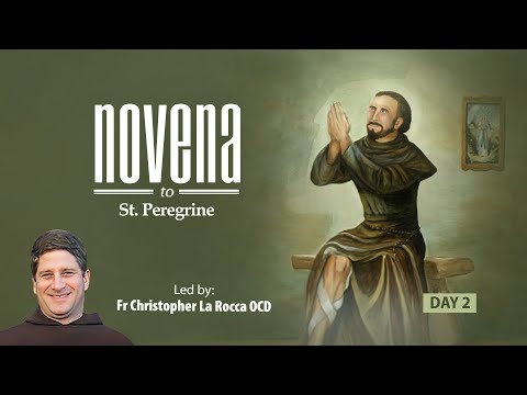 Day 02 - Novena to St. Peregrine | Patron Saint of Cancer Patients