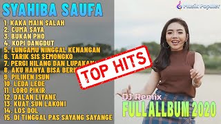 DJ Remix Syahiba Saufa Terbaru 2020 || DJ Tik Tok Penyemangat Kerja || Hits Kaka Main Salah