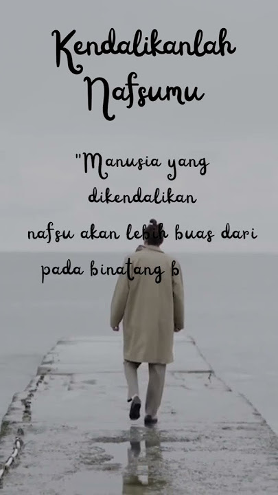 Kendalikan Nafsumu
