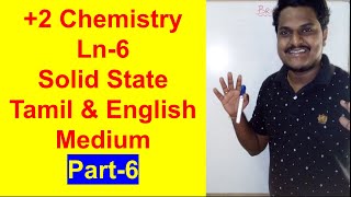 +2 Chemistry Ln-6 Part-6 Tamil And English Medium