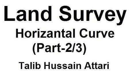 Horizantal Curve (part-2/3)