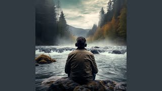 Streamside Harmony Quiet Mind