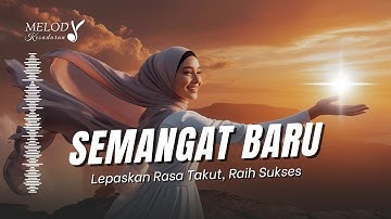 🌞 SEMANGAT BARU – Lagu Afirmasi Pagi Hari & Bangkitkan Energi Positif (Official Lyric Video) 🎧