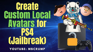 How to create Custom Local Avatars for PS4 (on 9.00 Jailbreak)