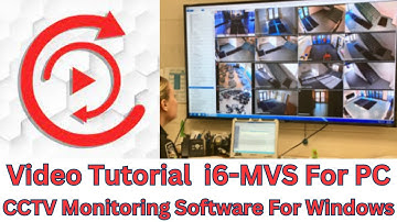 Video Tutorial How to Install & Configure i6-MVS for PC CMS on Windows
