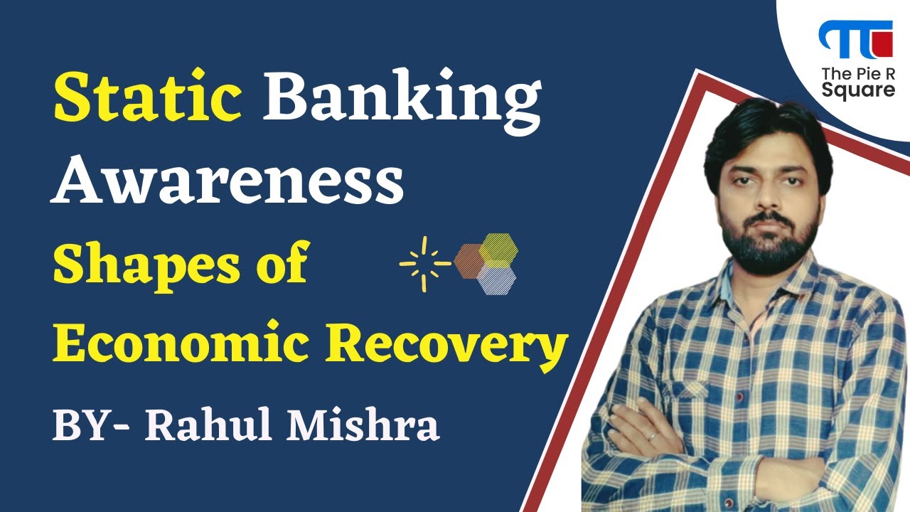 Shapes of Economic Recovery (For All Banking Exams) | @ThePieRSquare ...