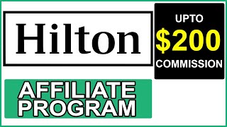 Hilton Affiliate Program | Earn Money from Hilton.com