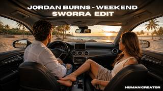 Jordan Burns - Weekend (Sworra Edit)